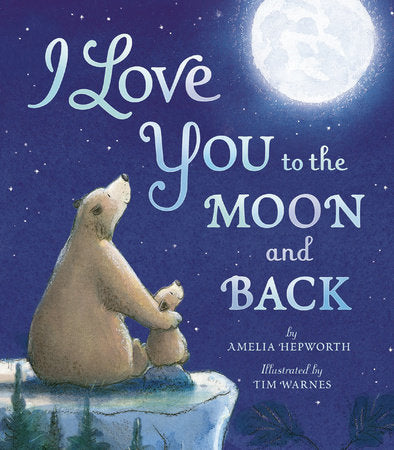 I Love You To The Moon And Back