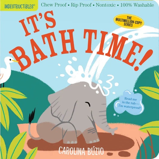 Indesructibles It's Bath Time