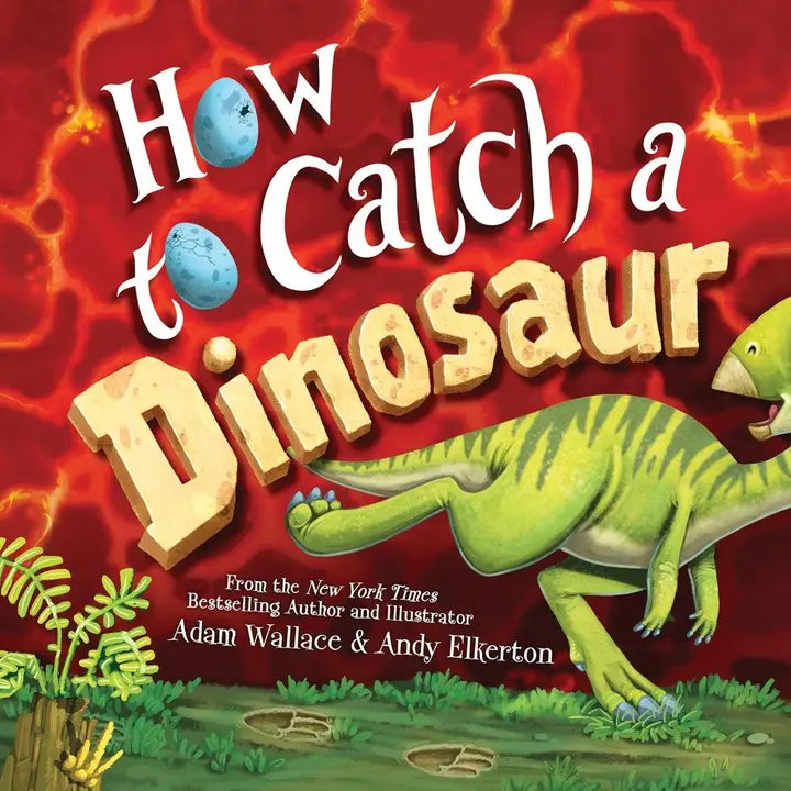 How To Catch a Dinosaur