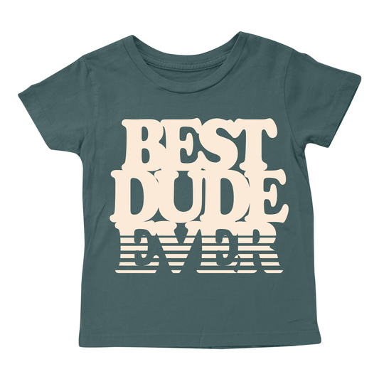Best Dude Tee Shirt
